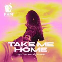 Обкладинка Papa Tin & Mant Deep - Take Me Home