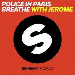 Обкладинка Police In Paris - Breathe (with Jerome)
