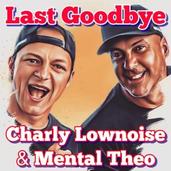 Обкладинка Charly Lownoise & Mental Theo - Timezone