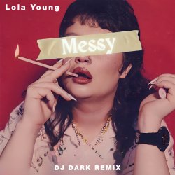 Обкладинка Lola Young - Messy (Dj Dark Remix)