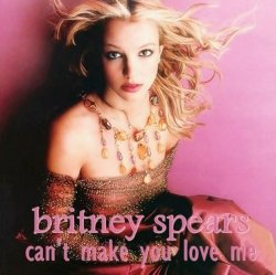 Обкладинка Britney Spears - Can't Make You Love Me