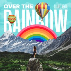 Обкладинка Dj Dark & Mentol - Over the Rainbow