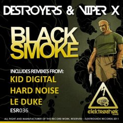 Обкладинка Destroyers & Viper X - Black Smoke (Original Mix)