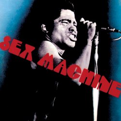 Обкладинка James Brown - Get Up I Feel Like Being A Sex Machine