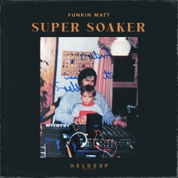 Обкладинка Funkin Matt - Super Soaker