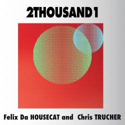 Обкладинка Felix Da Housecat - Machine