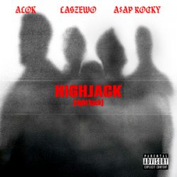 Обкладинка Alok & Łaszewo & A$AP Rocky - HIGHJACK (right back)
