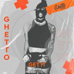 Обкладинка WIB3X - GET IT