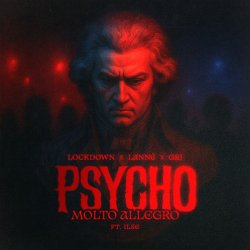 Обкладинка Lockdown & LANNÉ & G&J - Psycho (Molto Allegro)