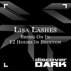 Обкладинка Lisa Lashes - 12 hours in Brixton (original mix)