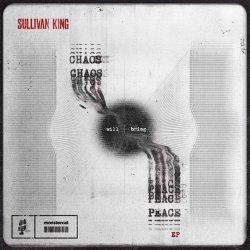 Обкладинка Sullivan King - CHAOS WILL BRING PEACE