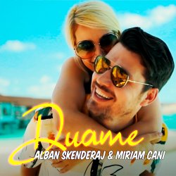 Обкладинка Alban Skenderaj & Miriam Cani - Duame