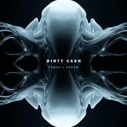 Обкладинка PAWSA - Dirty Cash (KREAM Remix)