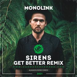 Обкладинка Monolink - Sirens (Get Better Radio Remix)
