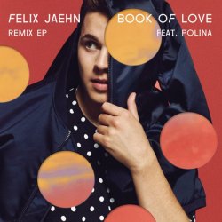 Обкладинка Felix Jaehn feat. Polina - Book Of Love