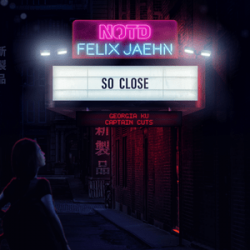 Обкладинка NOTD & Felix Jaehn feat. Captain Cuts & Georgia Ku - So Close