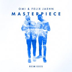Обкладинка OMI & Felix Jaehn - Masterpiece (Jack Wins Remix)