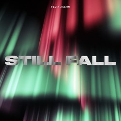 Обкладинка Felix Jaehn - Still Fall