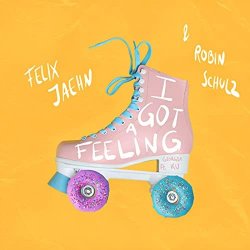 Обкладинка Felix Jaehn & Robin Schulz feat. Georgia Ku - I Got A Feeling