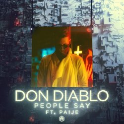 Обкладинка Don Diablo feat. Paije - People Say