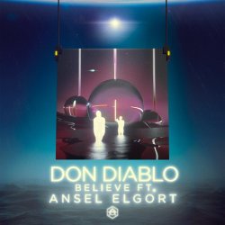 Обкладинка Don Diablo feat. Ansel Elgort - Believe
