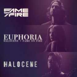Обкладинка Halocene & Fame On Fire - Euphoria
