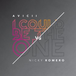 Обкладинка Avicii & Nicky Romero - I Could Be The One (Mentol & ADEN Cover Remix)