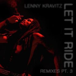 Обкладинка Lenny Kravitz - Let It Ride (HoneyLuv Remix)