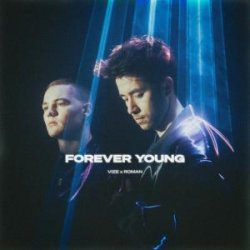 Обкладинка VIZE & roman - Forever Young