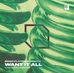 Обкладинка Bingo Players & Mohtiv - Want It All