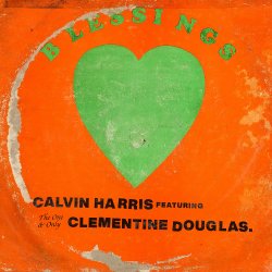 Обкладинка Calvin Harris & Clementine Douglas - Blessings (Maison Ware Edit)