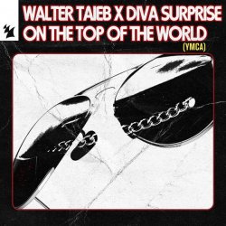 Обкладинка Walter Taieb & Diva Surprise - On the Top of the World (YMCA)