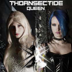 Обкладинка Thornsectide - Queen (Dark Breakbeat Version By Freaky Mind)