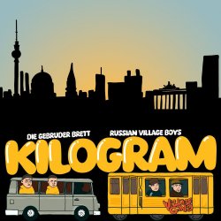 Обкладинка Russian Village Boys, Die Gebruder Brett - Kilogram
