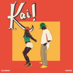Обкладинка Olamide & Wizkid - Kai!