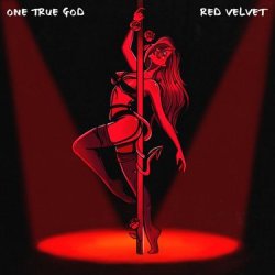Обкладинка One True God - Red Velvet