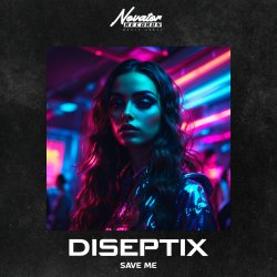 Обкладинка Diseptix - Save Me