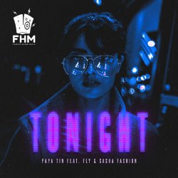 Обкладинка Papa Tin & Fly & Sasha Fashion - Tonight