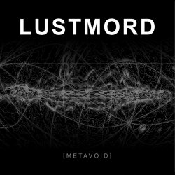 Обкладинка Lustmord - Blood Deep In Dread
