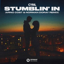 Обкладинка Cyril - Stumblin' In (Arno Cost & Norman Doray Remix)