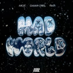 Обкладинка MOTi & Danny Ores & YKATI - Mad World