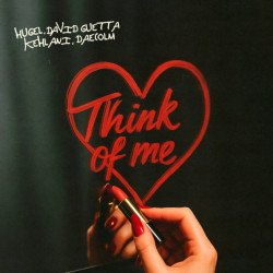 Обкладинка HUGEL & David Guetta & Kehlani & Daecolm - Think Of Me (Extended Mix)