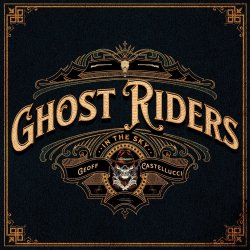Обкладинка Geoff Castellucci - Ghost Riders in the Sky