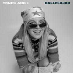 Обкладинка Tones and I - Hallelujah