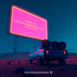 Обкладинка Sommer Ray - LaLaLa (Everybody’s Up) [HEDEGAARD Edit]