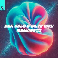 Обкладинка Ben Gold & Silva City & Alan Fitzpatrick - Manifesto (feat. Reset Robot)