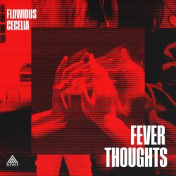 Обкладинка Flowidus & Cecelia - Fever Thoughts