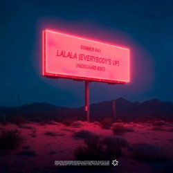 Обкладинка Sommer Ray - LaLaLa (Everybody's Up) [HEDEGAARD Edit]