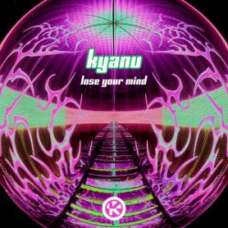 Обкладинка KYANU - Lose Your Mind