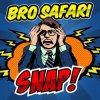 Обкладинка Bro Safari - Snap Bro Safari - Snap